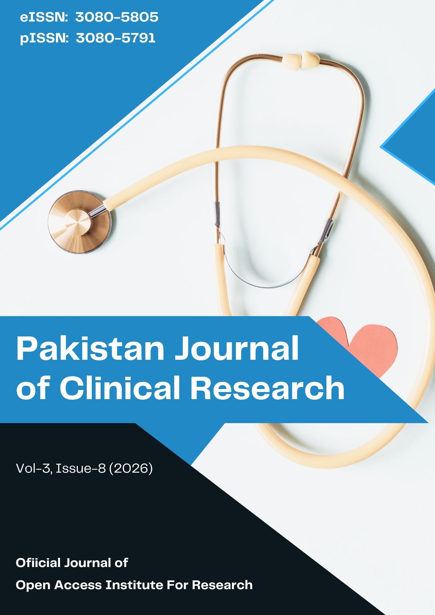 					View Vol. 3 No. 8 (2026): Pakistan Journal of Clinical Research
				